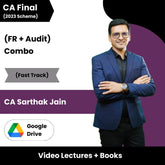 CA Final (FR + Audit) Combo (Fast Track) Video Lectures by CA Sarthak Jain (Google Drive)